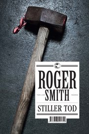 Stiller Tod: Thriller